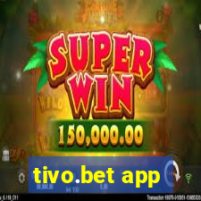 tivo.bet app